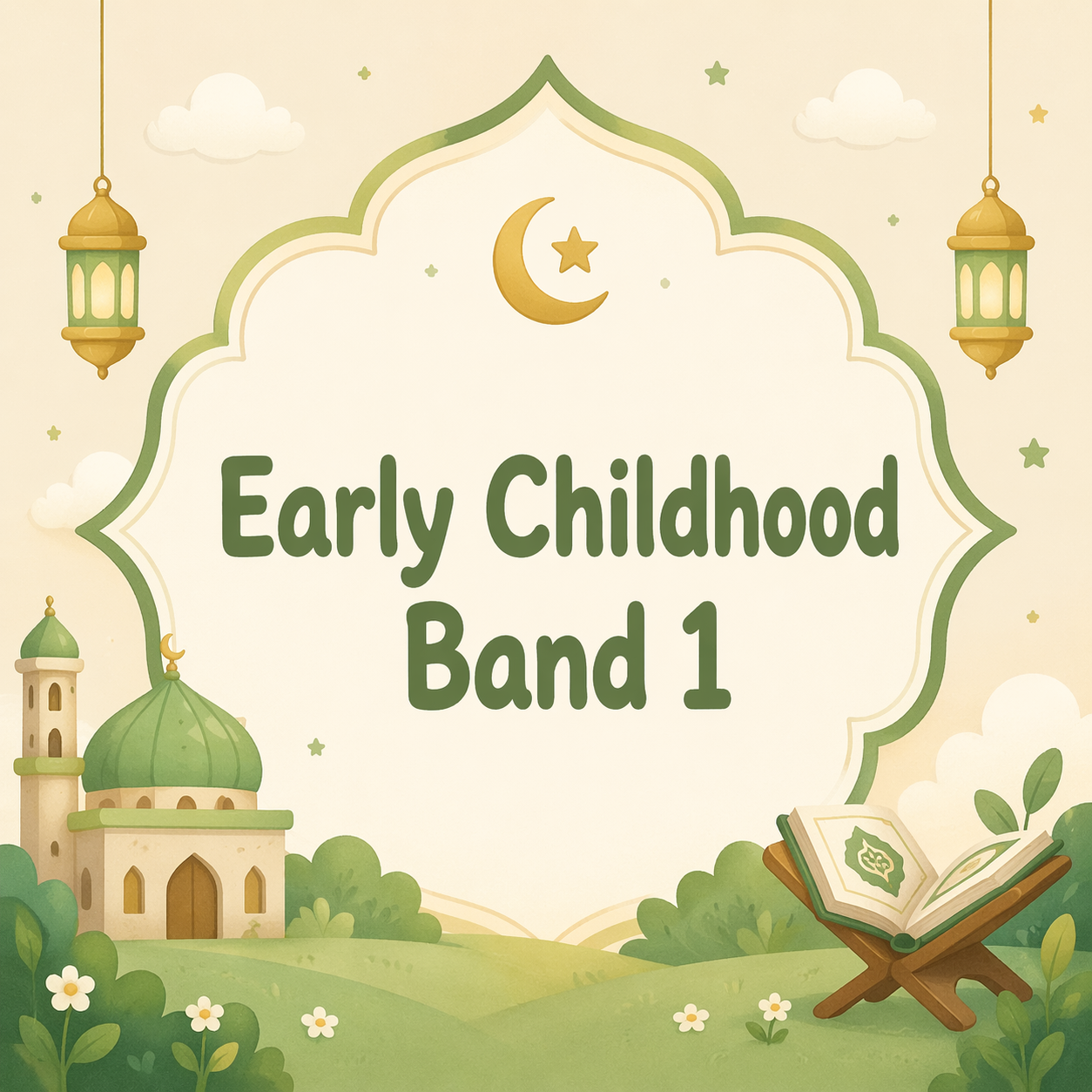 1: Early Childhood Band 1